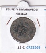 CRE8568 MONEDA ESPAÑA FELIPE IV 8 MARAVEDIS RESELLO