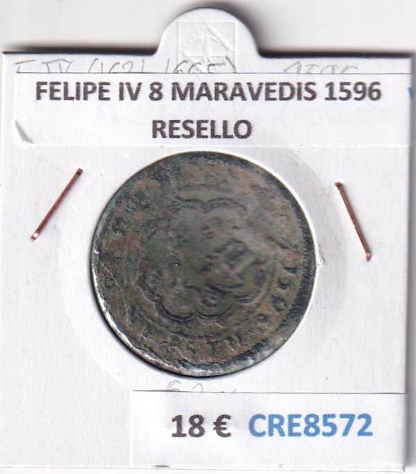 CRE8572 CRE8572 MONEDA ESPAÑA FELIPE IV 8 MARAVEDIS 1596 RESELLO - Imagen 1