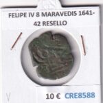 CRE8588 MONEDA ESPAÑA FELIPE IV 8 MARAVEDIS 1641-42 RESELLO