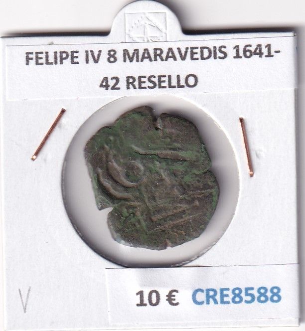 CRE8588 CRE8588 MONEDA ESPAÑA FELIPE IV 8 MARAVEDIS 1641-42 RESELLO - Imagen 1