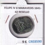 CRE8590 MONEDA ESPAÑA FELIPE IV 8 MARAVEDIS 1641-42 RESELLO