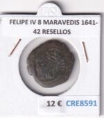 CRE8591 MONEDA ESPAÑA FELIPE IV 8 MARAVEDIS 1641-42 RESELLOS