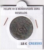 CRE8593 MONEDA ESPAÑA FELIPE IV 8 MARAVEDIS 1641 RESELLOS