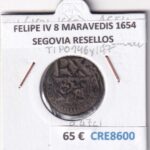 CRE8600 MONEDA ESPAÑA FELIPE IV 8 MARAVEDIS 1654 SEGOVIA RESELLOS TIPO 146 Y 147