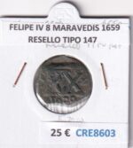 CRE8603 MONEDA ESPAÑA FELIPE IV 8 MARAVEDIS 1659  RESELLO TIPO 147