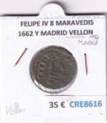 CRE8616 MONEDA ESPAÑA FELIPE IV 8 MARAVEDIS 1662 Y MADRID VELLON