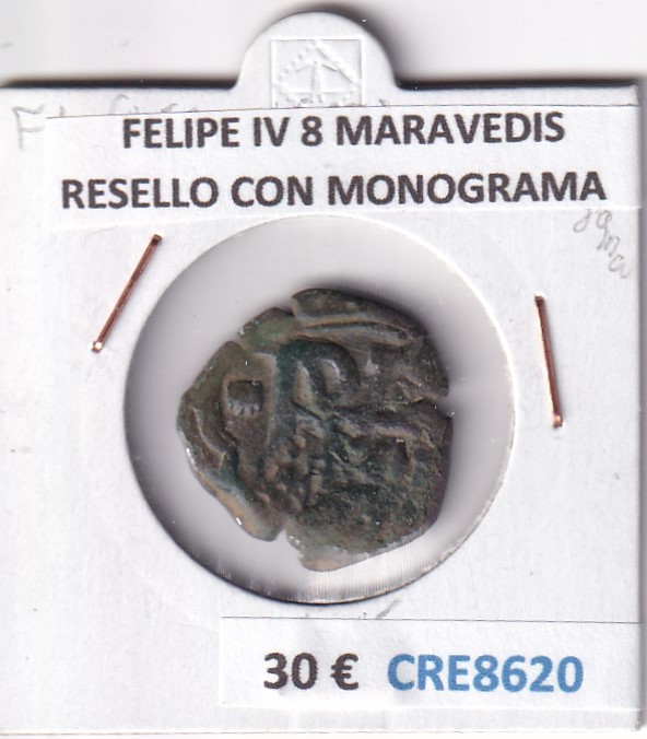 CRE8620 CRE8620 MONEDA ESPAÑA FELIPE IV 8 MARAVEDIS RESELLO CON MONOGRAMA - Imagen 1