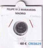 CRE8629 MONEDA ESPAÑA FELIPE IV 2 MARAVEDIS MADRID