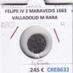 CRE8632 MONEDA ESPAÑA FELIPE IV 2 MARAVEDIS 1663 VALLADOLID M RARA
