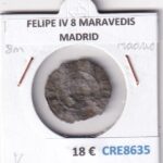 CRE8635 MONEDA ESPAÑA FELIPE IV 8 MARAVEDIS MADRID