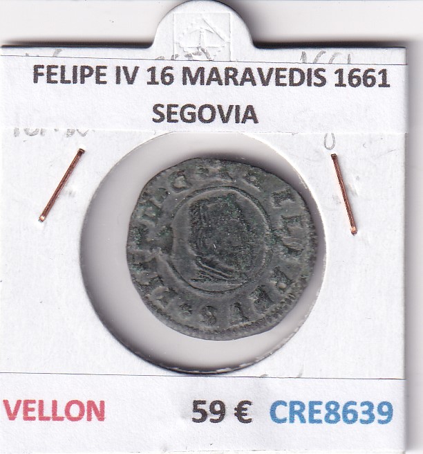 CRE8639 CRE8639 MONEDA ESPAÑA FELIPE IV 16 MARAVEDIS 1661 SEGOVIA VELLON - Imagen 1