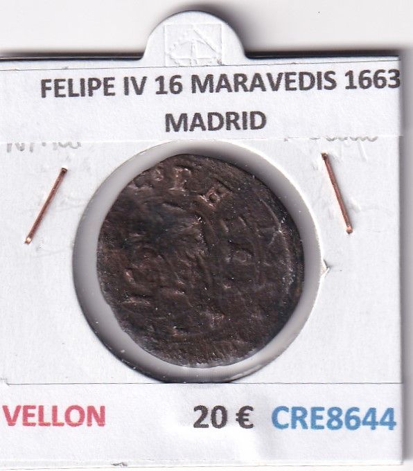 CRE8644 CRE8644 MONEDA ESPAÑA FELIPE IV 16 MARAVEDIS 1663 MADRID VELLON - Imagen 1