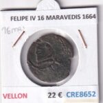 CRE8652 MONEDA ESPAÑA FELIPE IV 16 MARAVEDIS 1664 VELLON