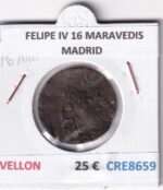 CRE8659 MONEDA ESPAÑA FELIPE IV 16 MARAVEDIS MADRID VELLON
