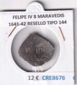 CRE8676 MONEDA ESPAÑA FELIPE IV 8 MARAVEDIS 1641-42 RESELLO TIPO 144