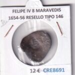 CRE8691 MONEDA ESPAÑA FELIPE IV 8 MARAVEDIS 1654-56 RESELLO TIPO 146