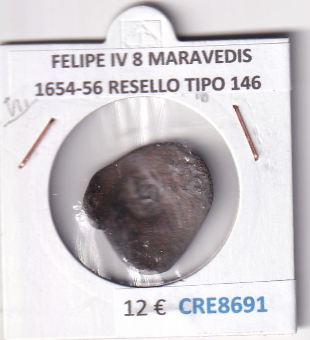 CRE8691 CRE8691 MONEDA ESPAÑA FELIPE IV 8 MARAVEDIS 1654-56 RESELLO TIPO 146 - Imagen 1