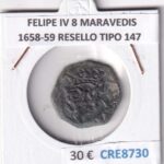 CRE8730 MONEDA ESPAÑA FELIPE IV 8 MARAVEDIS 1658-59 RESELLO TIPO 147