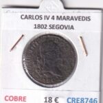 CRE8746 MONEDA ESPAÑA CARLOS IV 4 MARAVEDIS 1802 S COBRE