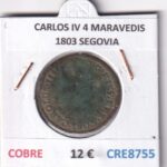 CRE8755 MONEDA ESPAÑA CARLOS IV 4 MARAVEDIS 1803 S COBRE