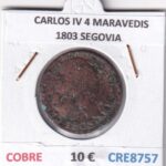 CRE8757 MONEDA ESPAÑA CARLOS IV 4 MARAVEDIS 1803 S COBRE