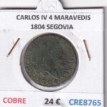 CRE8765 MONEDA ESPAÑA CARLOS IV 4 MARAVEDIS 1804 S COBRE