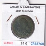 CRE8768 MONEDA ESPAÑA CARLOS IV 4 MARAVEDIS 1804 S COBRE