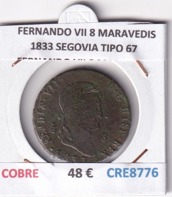 CRE8776 CRE8776 MONEDA ESPAÑA FERNANDO VII 8 MARAVEDIS 1833 SEGOVIA TIPO 67 COBRE - Imagen 1