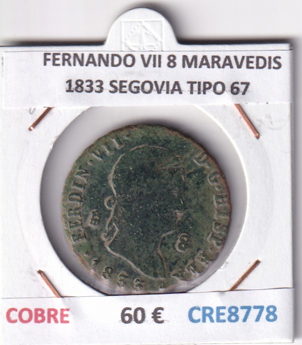 CRE8778 CRE8778 MONEDA ESPAÑA FERNANDO VII 8 MARAVEDIS 1833 SEGOVIA TIPO 67 COBRE - Imagen 1