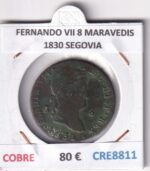 CRE8811 MONEDA ESPAÑA FERNANDO VII 8 MARAVEDIS 1830 SEGOVIA COBRE