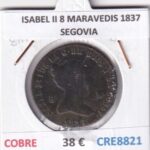 CRE8821 MONEDA ESPAÑA ISABEL II 8 MARAVEDIS 1837 SEGOVIA COBRE