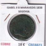 CRE8823 MONEDA ESPAÑA ISABEL II 8 MARAVEDIS 1838 SEGOVIA COBRE