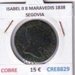 CRE8829 MONEDA ESPAÑA ISABEL II 8 MARAVEDIS 1838 SEGOVIA COBRE