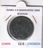 CRE8834 MONEDA ESPAÑA ISABEL II 8 MARAVEDIS 1840 SEGOVIA COBRE