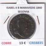 CRE8835 MONEDA ESPAÑA ISABEL II 8 MARAVEDIS 1840 SEGOVIA COBRE