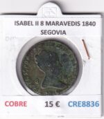 CRE8836 MONEDA ESPAÑA ISABEL II 8 MARAVEDIS 1840 SEGOVIA COBRE
