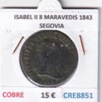 CRE8851 MONEDA ESPAÑA ISABEL II 8 MARAVEDIS 1843 SEGOVIA COBRE