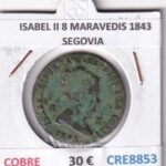 CRE8853 MONEDA ESPAÑA ISABEL II 8 MARAVEDIS 1843 SEGOVIA COBRE