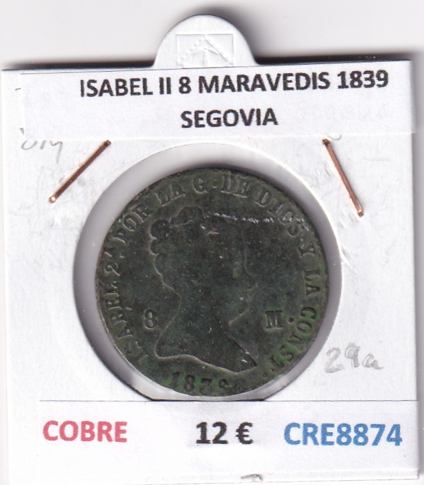 CRE8874 CRE8874 MONEDA ESPAÑA ISABEL II 8 MARAVEDIS 1839 SEGOVIA COBRE - Imagen 1