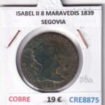 CRE8875 MONEDA ESPAÑA ISABEL II 8 MARAVEDIS 1839 SEGOVIA COBRE