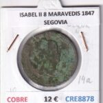 CRE8878 MONEDA ESPAÑA ISABEL II 8 MARAVEDIS 1847 SEGOVIA COBRE