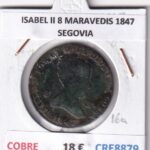 CRE8879 MONEDA ESPAÑA ISABEL II 8 MARAVEDIS 1847 SEGOVIA COBRE