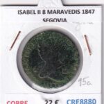 CRE8880 MONEDA ESPAÑA ISABEL II 8 MARAVEDIS 1847 SEGOVIA COBRE