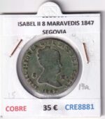 CRE8881 MONEDA ESPAÑA ISABEL II 8 MARAVEDIS 1847 SEGOVIA COBRE