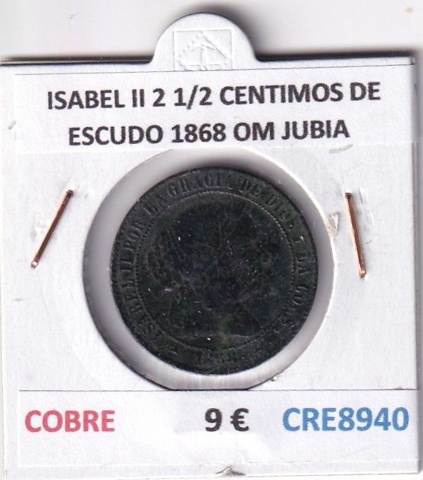CRE8940 CRE8940 MONEDA ESPAÑA ISABEL II 2 1/2 CENTIMOS DE ESCUDO 1868 OM JUBIA COBRE - Imagen 1