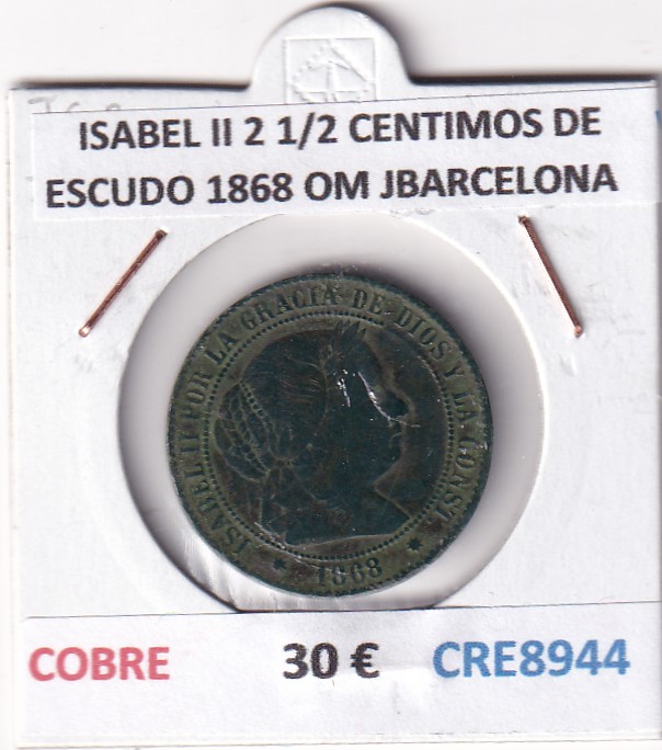 CRE8944 CRE8944 MONEDA ESPAÑA ISABEL II 2 1/2 CENTIMOS DE ESCUDO 1868 OM JBARCELONA COBRE - Imagen 1