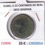 CRE8954 MONEDA ESPAÑA ISABEL II 25 CENTIMOS DE REAL 1855 SEGOVIA COBRE