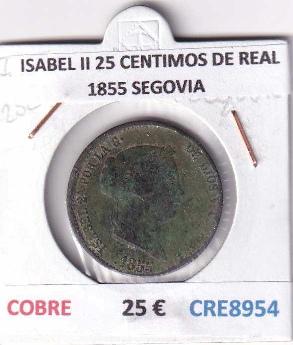 CRE8954 CRE8954 MONEDA ESPAÑA ISABEL II 25 CENTIMOS DE REAL 1855 SEGOVIA COBRE - Imagen 1