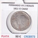 CRE8973 MONEDA ESPAÑA FERNANDO VII 2 REALES 1811 CI CADIZ PLATA