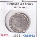 CRE8982 MONEDA ESPAÑA FERNANDO VII 2 REALES 1811 CI CADIZ PLATA